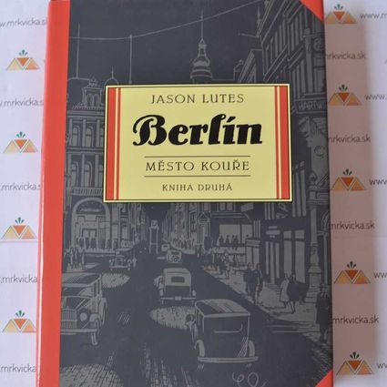 Berlín Město kouře (kniha druhá)