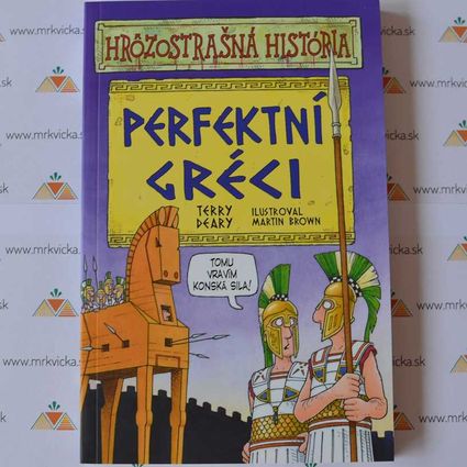Hrôzostrašná história: Perfektní Gréci