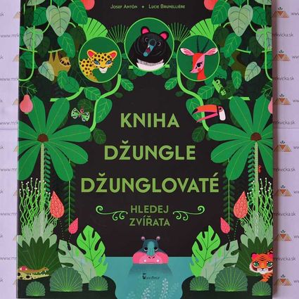 Kniha džungle džunglovaté – hledej zvířata