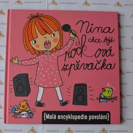 Malá encyklopedie povolání – Nina chce býr rocková zpěvačka