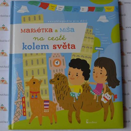 Markétka a Míša na cestě kolem světa – encyklopedie pro děti
