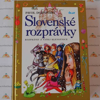 Slovenské rozprávky – rozprávky z našej klenotnice