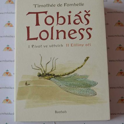 Tobiáš Lolness – I. Život ve větvích + II. Elíšiny oči